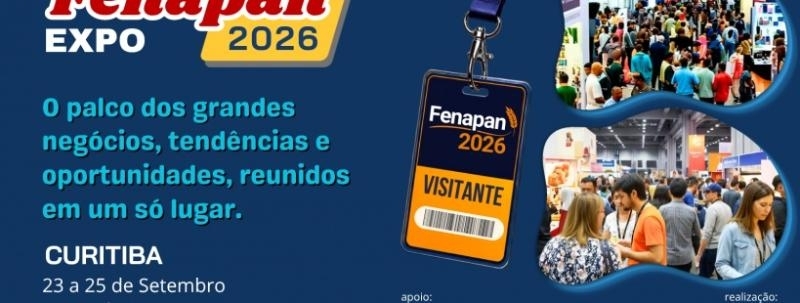 FENAPAN EXPO 2026 - Feira da Panificação, Confeitaria, Alimentos, Bebidas, Insumos, Máquinas e Equip