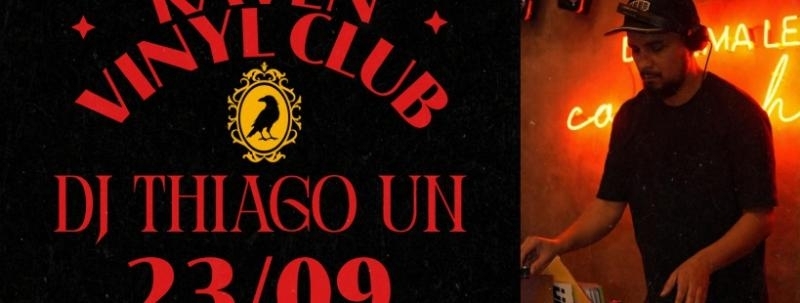 Evento: Raven Vinyl Club com DJ Thiago Un