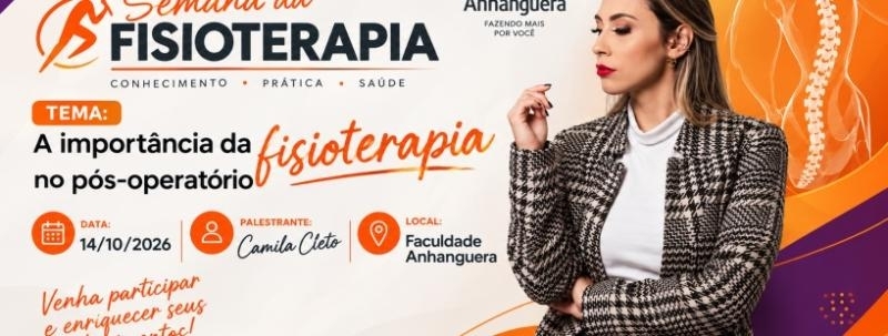 Semana da Fisioterapia – tema: Importância da fisioterapia no pós operatório