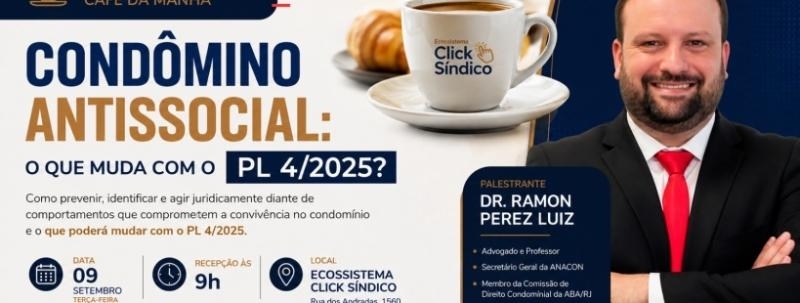 CONDÔMINO ANTISSOCIAL: O QUE MUDA COM O PL 4/2025?