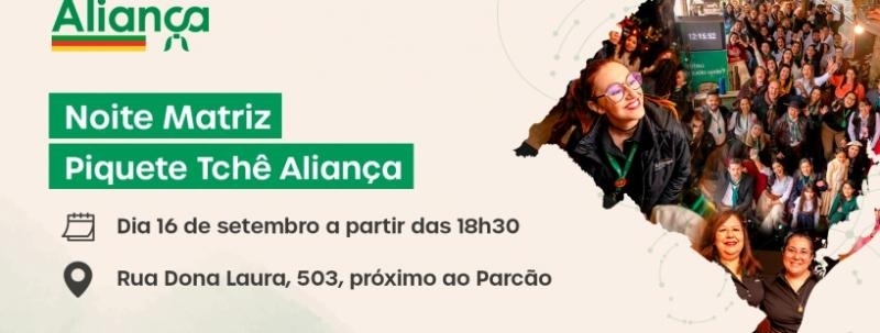 Evento: Noite Matriz — Piquete Tchê Aliança