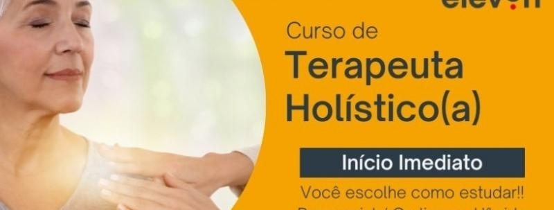 Evento: Curso de Terapias Holísticas - Práticas Integrativas e Complementares Faculdade Eleven