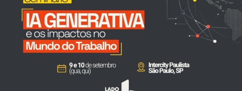 IA GENERATIVA E OS IMPACTOS NO MUNDO DO TRABALHO