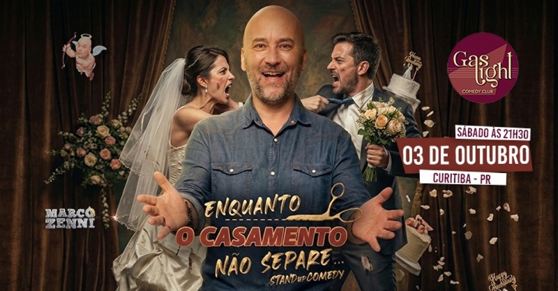 Evento: ENQUANTO O CASAMENTO NÃO SEPARE - MARCO ZENNI