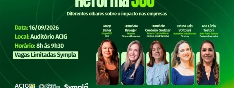 Evento: Reforma 360º - Diferentes olhares sobre o impacto nas empresas.