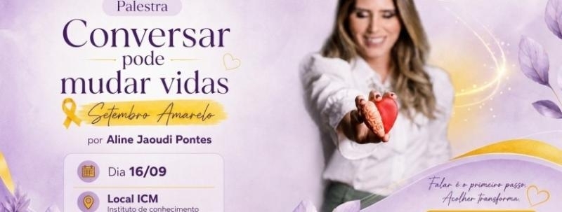 Evento: SETEMBRO AMARELO - CONVERSAR PODE MUDAR VIDAS