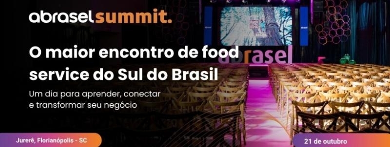 Evento: Abrasel Summit 2026 - O maior encontro do food service do Sul do Brasil.