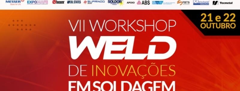 Evento: VII Workshop WELD de Inovações em Soldagem