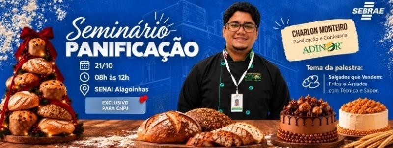 Seminário de Panificação em Alagoinhas: Salgados que vendem