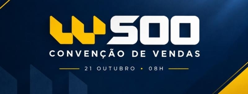 Evento: Convenção de Vendas W500
