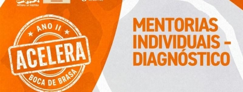 Evento: Acelera | Mentorias individuais - Diagnóstico