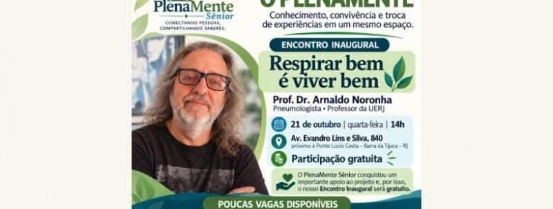 Respirar bem é viver bem | Encontro Inaugural PlenaMente Sênior
