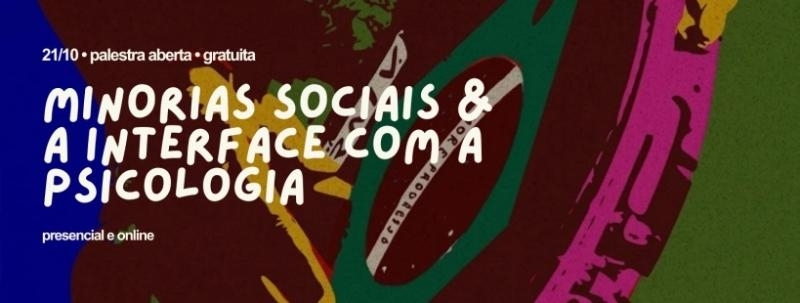 Minorias Sociais & a Interface com a Psicologia