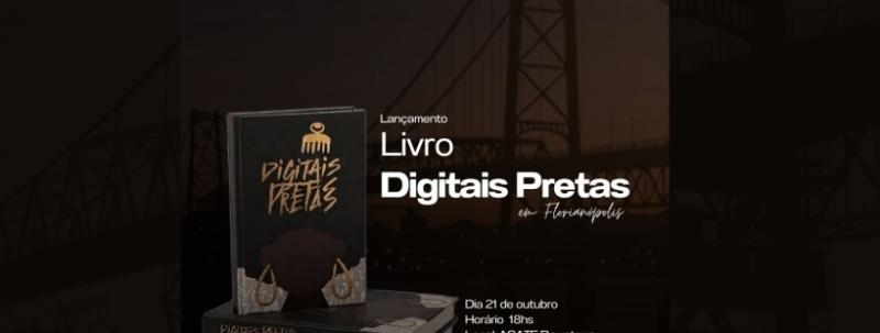 Lançamento Digitais Pretas em Florianópolis