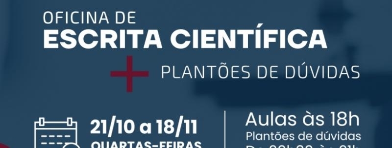 Evento: Oficina de Escrita Científica e Plantões Tira Dúvida