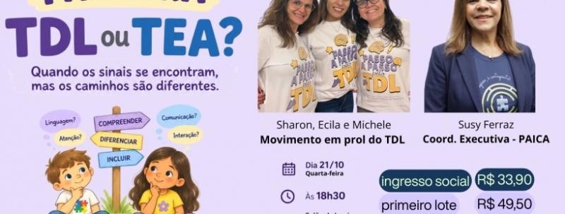 TDL ou TEA? |PALESTRA