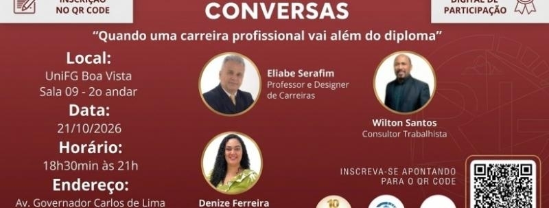 Roda de conversas  "Quando uma carreira profissional vai além do diploma?"