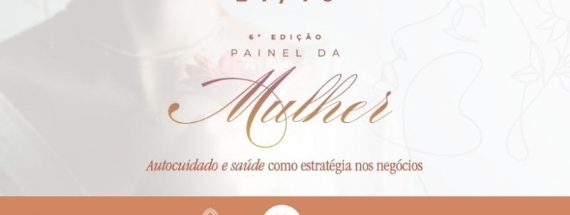 6º Painel da Mulher