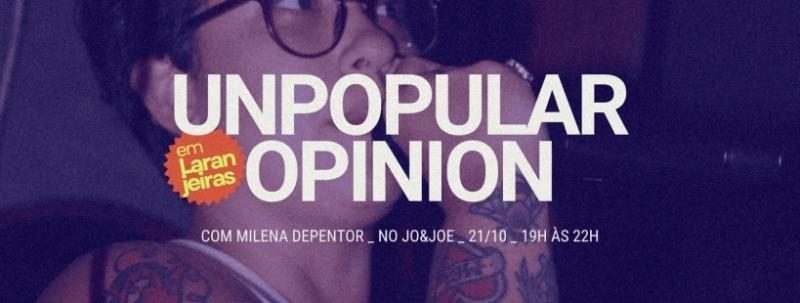 Tragos y Ideas- Unpopular Opinion
