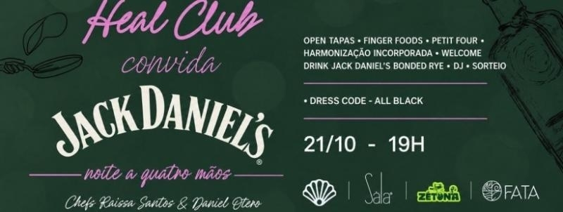 Encontro Gastronômico com Jack Daniel´s à quatro mãos & Heal Club