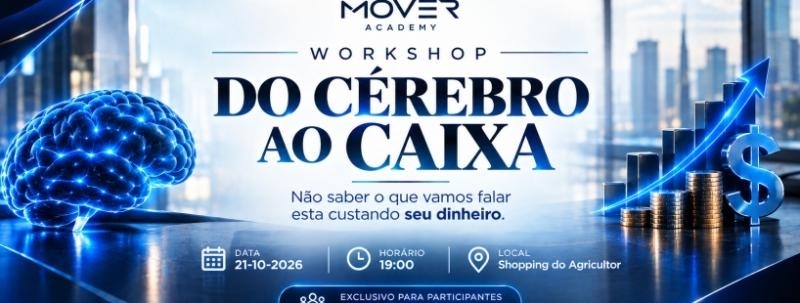Mover Academy #27 - "Do Cérebro ao Caixa"
