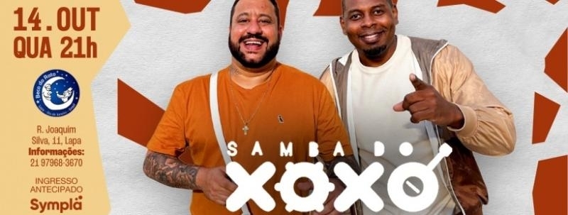 Evento: SAMBA DO XOXÓ E CONVIDADOS BECO DO RATO 14/10 20H - QUARTA FEIRA