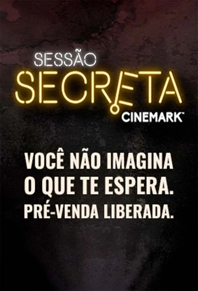 Evento: Sessão Secreta