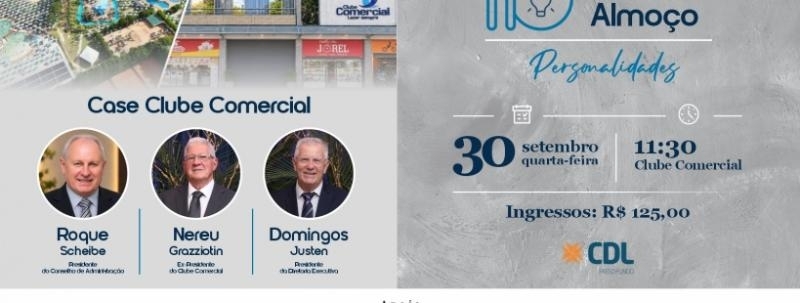 Evento: Reunião Almoço Personalidades | Case Clube Comercial