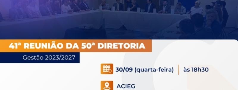41ª Reunião da 50ª Diretoria