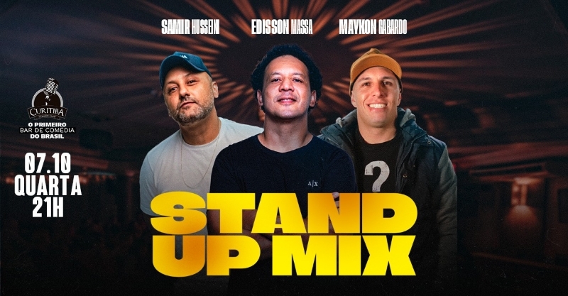 STAND UP MIX COM MAYKON GABARDO, EDISSON MASSA E FELIPE BRANCO