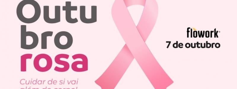 OUTUBRO ROSA | FLOWORK - UM CONVITE PARA OLHAR PARA SI