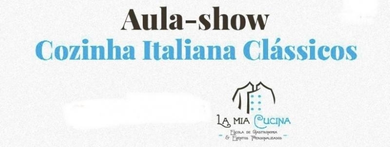 Evento: Aula/show Cozinha Italiana Clássicos 07/10