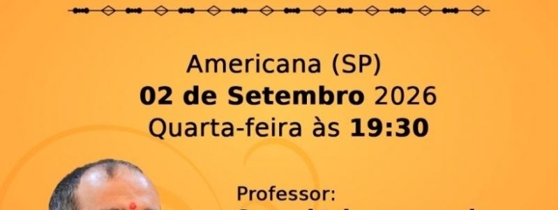 Evento: Palestra Gratuita sobre a Meditação Kriya Yoga em Americana / SP