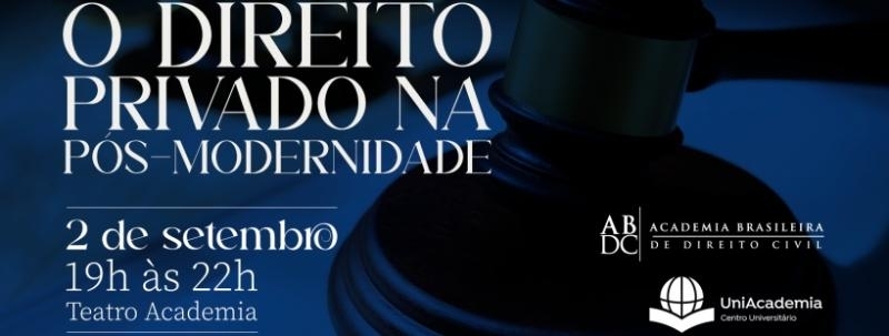 O Direito Privado na Pós-Modernidade