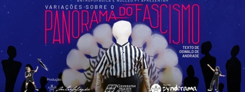 Evento: Variações Sobre o Panorama do Fascismo [02 a 30 de Setembro - Quartas, às 20h30 (NOVO HORÁRIO)]