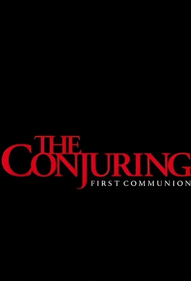 Filme: The Conjuring: First Communion
