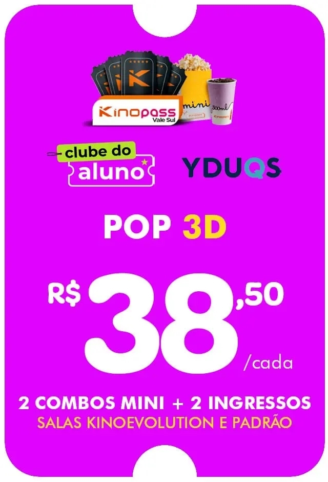 Filme: Vale Sul - Clube do Aluno – POP 3D - 31/12/2026