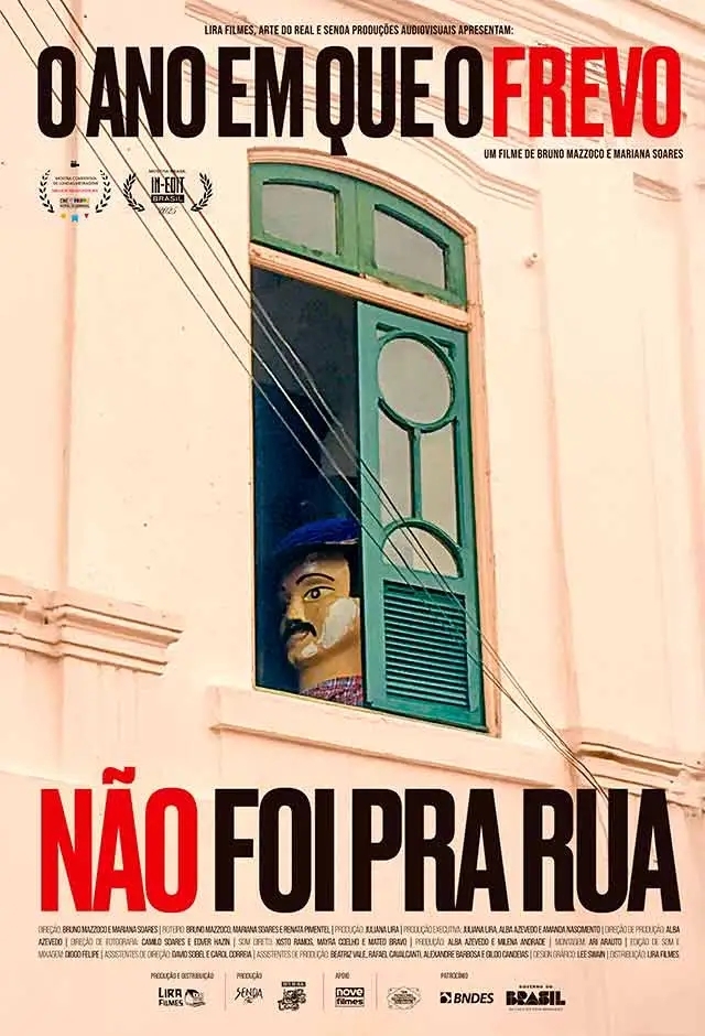 Filme: O Ano Em Que O Frevo Não Foi Pra Rua
