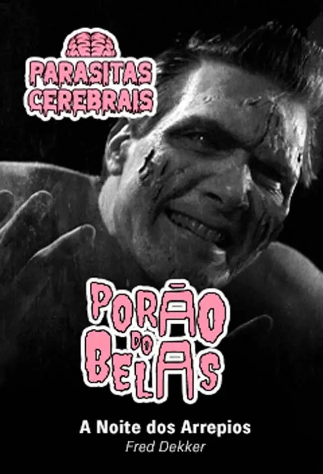 Filme: Porão Do Belas: A Noite Dos Arrepios