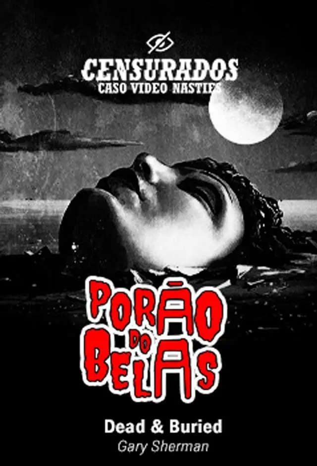 Filme: Porão Do Belas: Dead & Buried